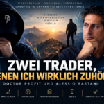Zwei Trader, denen ich wirklich zuhöre: Doctor Profit und Alessio Rastani